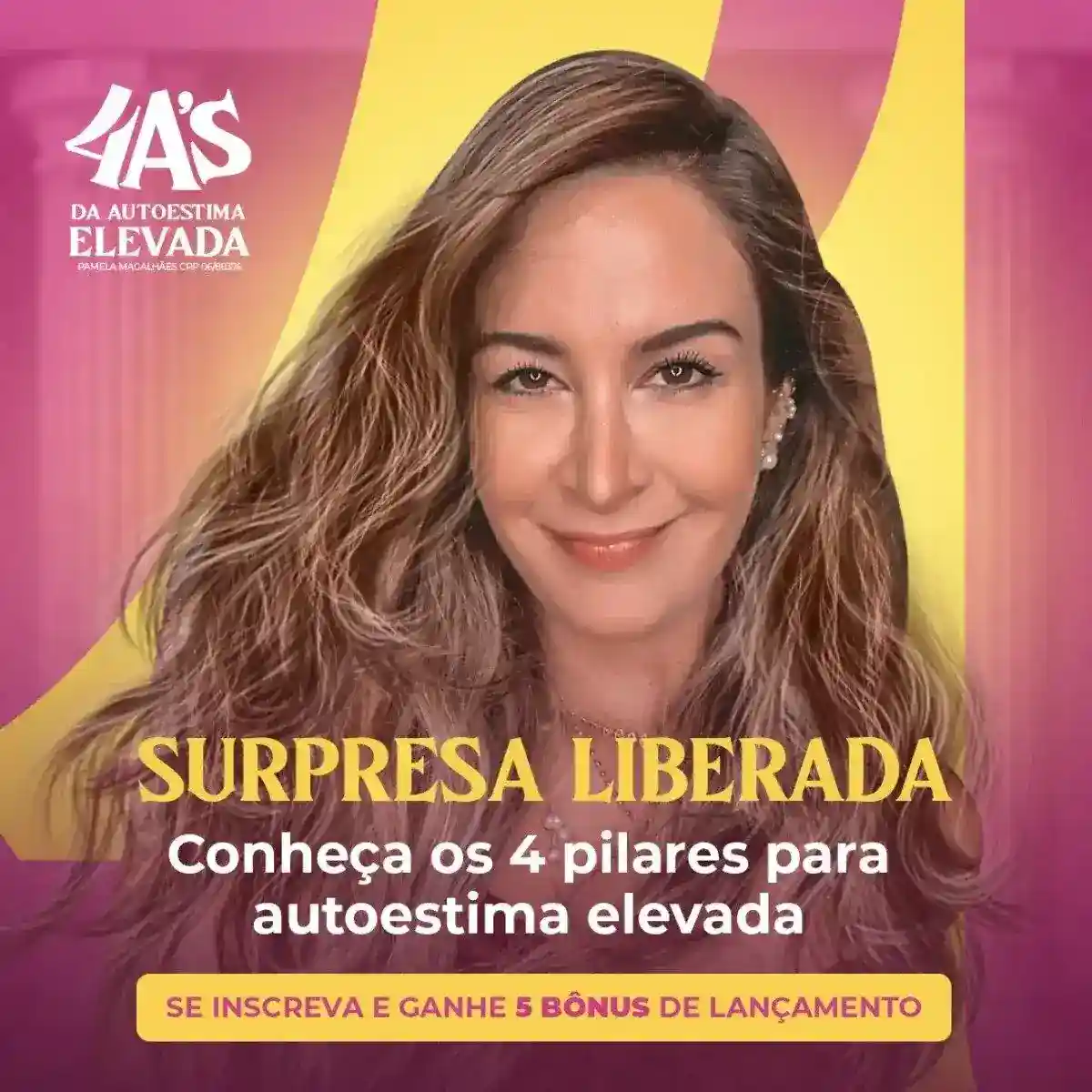 4 As da Autoestima Elevada - Pamela Magalhães